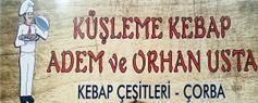 Küşleme Kebap Adem Ve Orhan Usta - Gaziantep